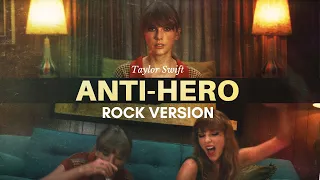 Taylor Swift - "Anti-Hero" Rock Version