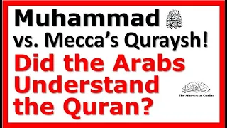 YT93 Muhammad vs. Mecca's Quraysh. Did Arabs understand the Quran? Millat Ibrahim? Who was Shu3ayb?