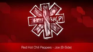 Red Hot Chili Peppers - Joe | B-Side