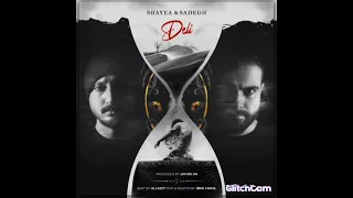 Shayea - Deli ft Sadegh (official Audio)