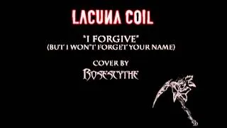 Lacuna Coil "I Forgive" (But I Won't Forget Your Name) (Instrumental cover by RoseScythe)