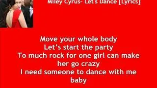 Miley Cyrus- Let's Dance [Lyrics] (HQ)