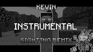 KEVIN [INSTRUMENTAL] - SIGHTING REMIX - FNF
