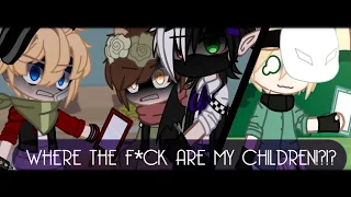 "WHERE THE F*CK ARE MY CHILDREN" Meme || Gacha Club || MCYT || [Bench Trio, Micheal, Shroud, Dream]