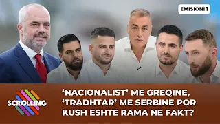 ‘Nacionalist’ me Greqine, ‘tradhtar’ me Serbine / Por kush eshte Rama ne fakt? - Scrolling