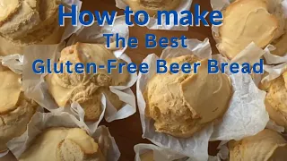 How to Make the Best Gluten-Free Beer Bread #gabrielalibanio  #easybread #beerbread