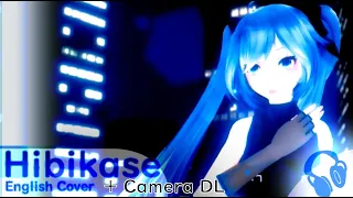 Miku sings Hibikase - MMD - English Cover + Camera & WAV