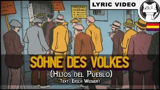 Söhne des Volks - Ernst Busch [⭐ LYRICS GER/SPA/ENG] [Hijos del Pueblo] [German Communist Song
