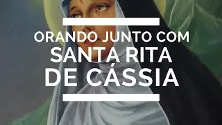 ORANDO JUNTO COM SANTA RITA DE CÁSSIA