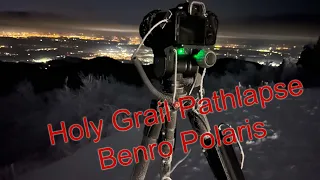 Benro Polaris - Holy Grail Pathlapse