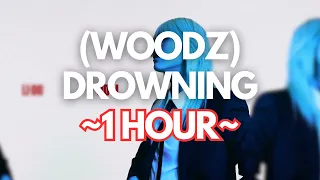 (1 HOUR) WOODZ (우즈있지) - DROWNING