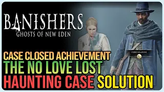 No Love Lost – Banishers: Ghosts of New Eden – All Endings
