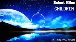 Robert Miles - Children (2017 DANCE REMIX)