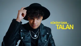Kökény Dani-Talán (Official Music Video)