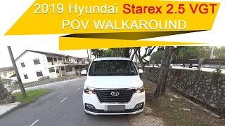 Part 1 | 2019 Hyundai Starex 2.5 CRDI VGT | Malaysia #POV [Walkaround & Test Drive]