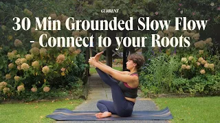 30 Min Grounded Slow Flow - Connect to your Roots
