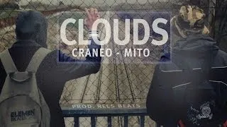 Cráneo y Mito - Clouds (Prod. Rels Beats) VIDEOCLIP //CraneoMedia