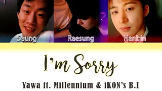IKON B.I - I'M SORRY