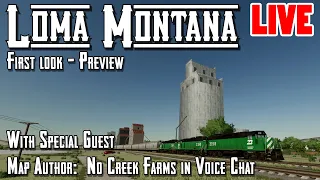 Loma Montana - Special Preview with Map Author No Creek Farms