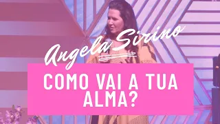 Angela Sirino - Como vai a tua alma?