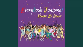 Everybody Jumping! (Roman B Static Extended Mix)