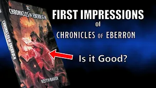 Chronicles of Eberron: First Impressions