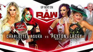 Charlotte Flair & Asuka Vs Lacey Evans & Peyton Royce - WWE Raw 15/02/2021 (En Español)