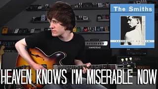 Heaven Knows I'm Miserable Now - The Smiths Cover