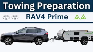 Preparing To TOW an A-Liner Pop Up Camper In a RAV4 Prime | Take Your Vacation Home With You