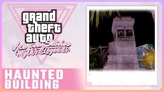 GTA Vice City Stories | Myths & Legends | Myth #7 | Haunted Building