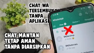 Cara Menyembunyikan Chat WA Tanpa Di Arsipkan Tanpa Aplikasi