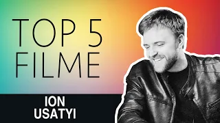 ION USATYI - TOP 5 FILME