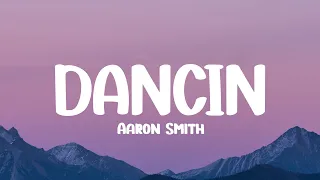 Aaron Smith - Dancin (KRONO Remix) - Lyrics