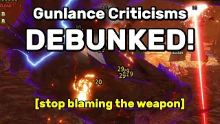 Watch this Video Before You TRASH TALK Gunlance again.