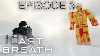 KILL TITANS FAST! | ROBLOX ATTACK ON TITAN LAST BREATH #3