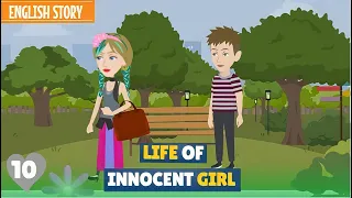 Life of Innocent Girl | Part 10 | English Story | Animated Stories | Stories in English