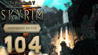 ПОДЗЕМЕЛЬЯ МАРКАРТА ► Skyrim Anniversary Edition Прохождение #104