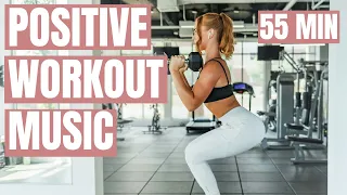 Positive Workout Music by Songs Of Eden (55 min)