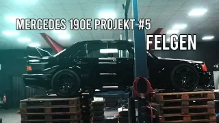 LEVELLA | Mercedes 190E Projekt -#5 | Felgen