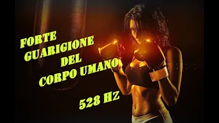 Forte guarigione del corpo umano // Guarigione del DNA //528Hz