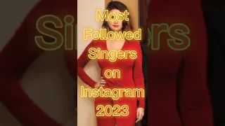 Top 5 most followed female singers on Instagram #shorts #viral #ytshorts