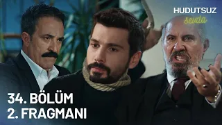 Hudutsuz Sevda 34. Bölüm 2. Fragmanı - YENİ DÜŞMAN!