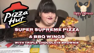 Halloween Horrors Pizza Hut Mukbang * Super Supreme Pizza & BBQ Wings With Triple Chocolate Brownie