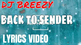 DJ Breezy - Back 2 Sender ft Kuami Eugene & Kwesi Arthur & Darko Vibes