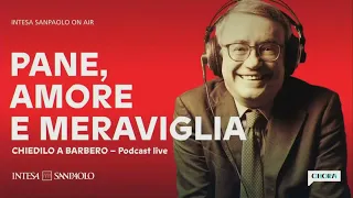 Chiedilo a Barbero LIVE - Pane, Amore e Meraviglia (Torino, 5 dicembre 2023)
