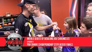 World Series of Bowling XIV Chronicles | Episode 8 | PBA Shark Championship Stepladder Finals