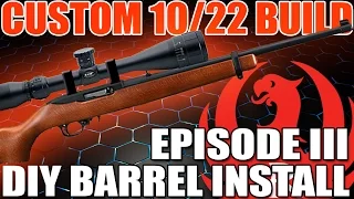 Ruger 10-22 Build Part 3: DIY Bull Barrel Swap Tutorial