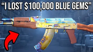 "i just lost my $100,000 blue gem skins"