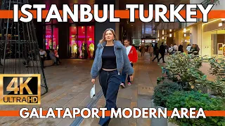 ISTANBUL TURKEY CITY CENTER 4K WALKING TOUR IN GALATAPORT SEA SIDE MODERN AREA | SHOPS,RESTAURANTS