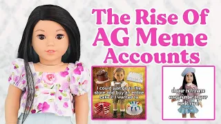 The Rise Of American Girl Doll Meme Accounts- A Video Essay